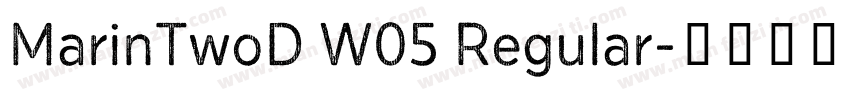 MarinTwoD W05 Regular字体转换
